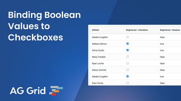 Binding Boolean Values to Checkboxes in ag-Grid