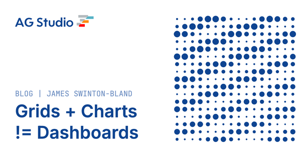 Grids + Charts != Dashboards