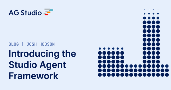 Introducing the AG Studio Agent Framework