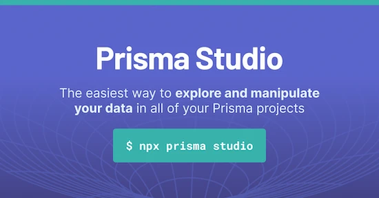 Prisma Studio